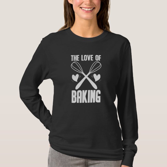 Camiseta Baking Baker Bakery Cupcake Whisk - El amor de Ba (Anverso)