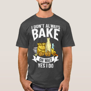 Camiseta Baking Beginner Recetas Baker Flour Bakery 299