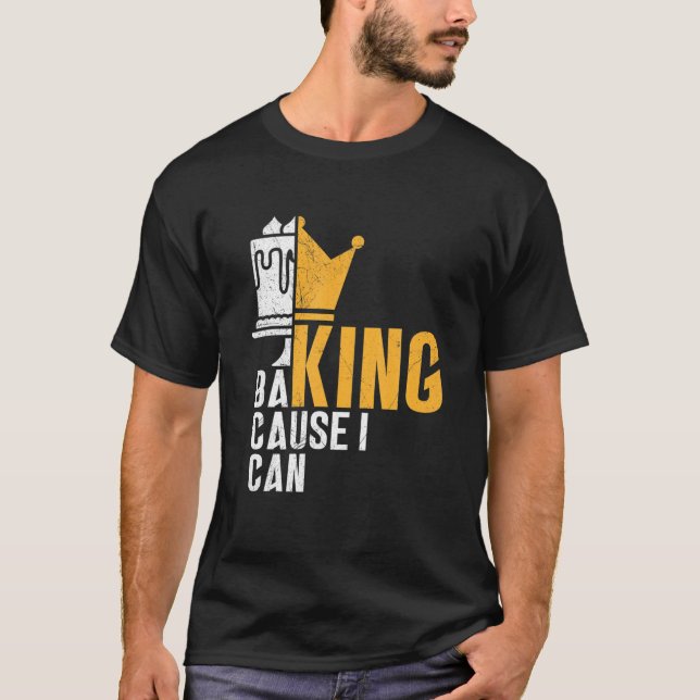 Camiseta Baking - Cause I Can - Gift Idea For Confectioners (Anverso)