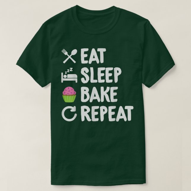 Camiseta Baking Comer Sleep Bake Repetir Panadería Baker (Diseño del anverso)