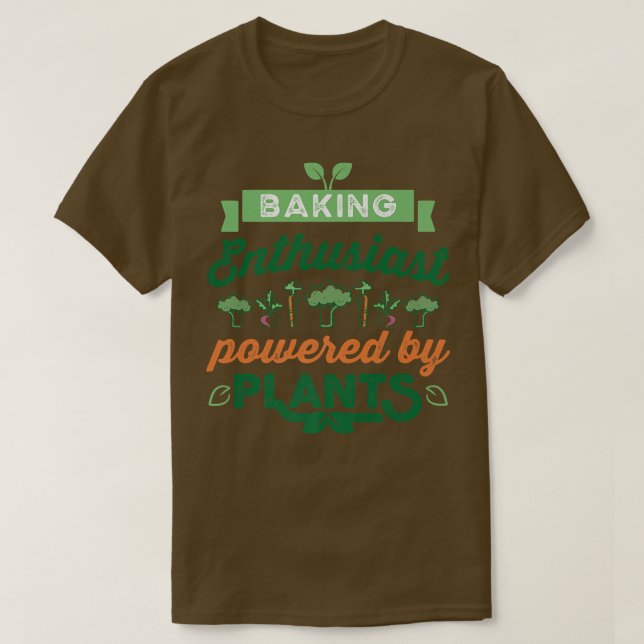 Camiseta Baking Enthusiast powered by Plants Vegan Gift  (Diseño del anverso)