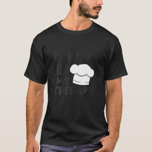 Camiseta Baking Es Mi Herapy Cook Gorra Funny Bakers