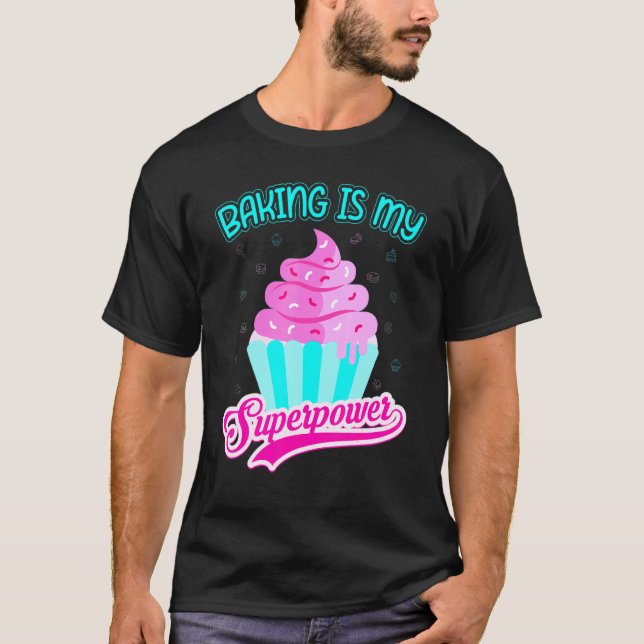 Camiseta Baking es mi superpoder pastel rosa (Anverso)