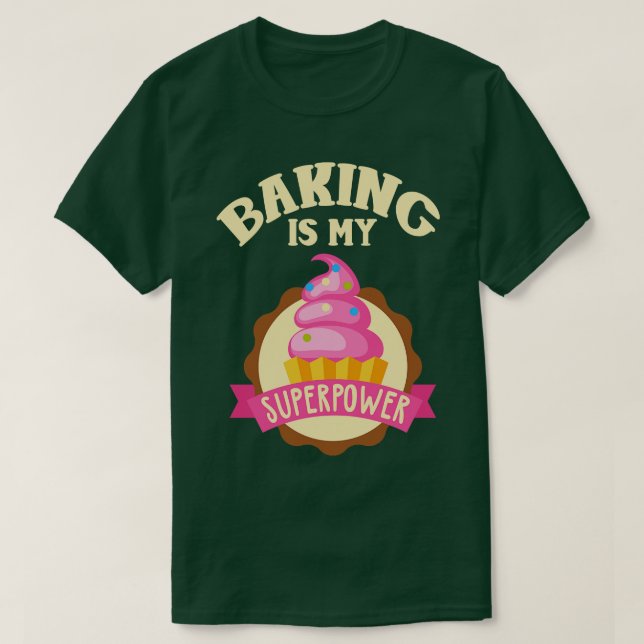 Camiseta Baking Es Mi Superpotencia (Diseño del anverso)
