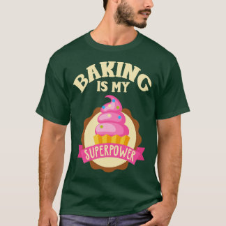 Camiseta Baking Es Mi Superpotencia
