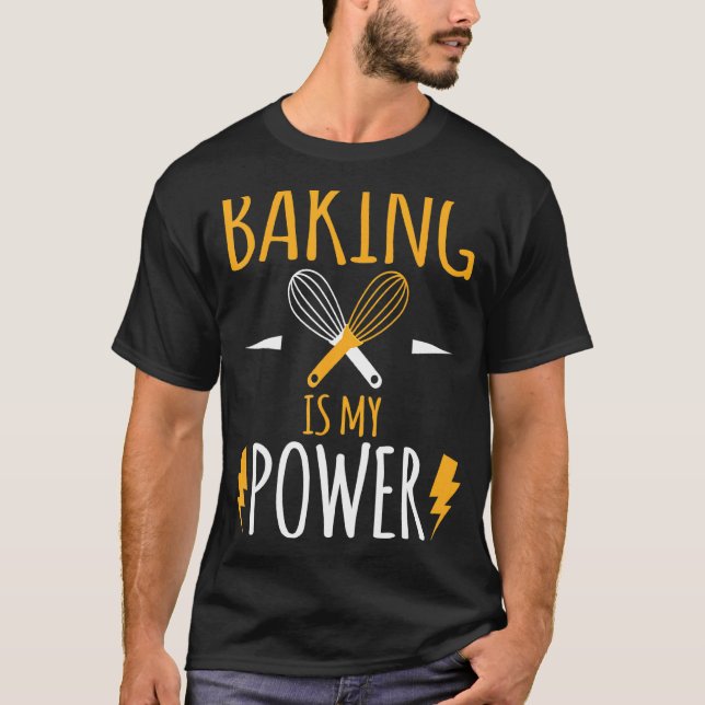 Camiseta Baking Es Mi Superpower Perfect Design Baker (Anverso)