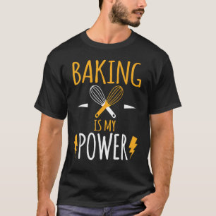 Camiseta Baking Es Mi Superpower Perfect Design Baker