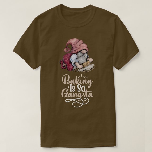 Camiseta Baking Gnome Es Tan Gangsta (Diseño del anverso)