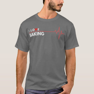 Camiseta Baking I Love Hobby Gige Heartbeat
