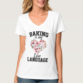 Camiseta Baking is My Love Language - Funny Baker