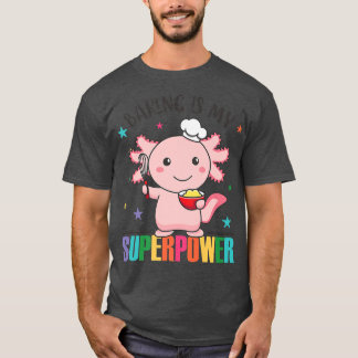 Camiseta Baking Is My Superpower Cute Aolott Está Haciendo 