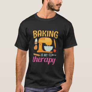 Camiseta Baking is My Therapny Vintage Baker Lover Bak