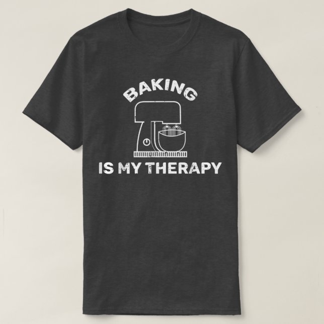 Camiseta Baking is my Therapy Baker Funny Saying  (Diseño del anverso)