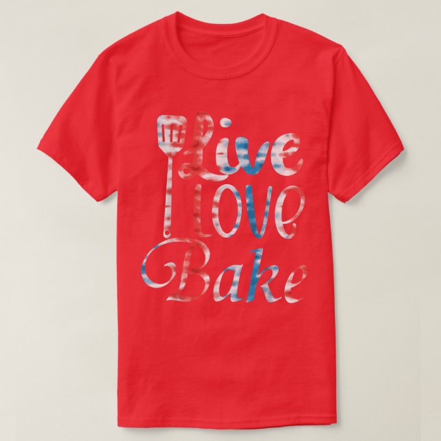 Camiseta Baking love For Baker Pastry Chef Or Cook T-Shirt (Diseño del anverso)