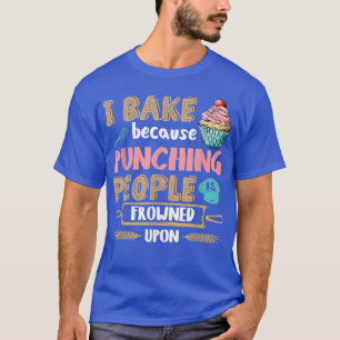 Camiseta Baking Lover Punching People - Baker & Cupcake 