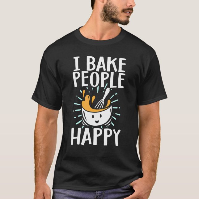 Camiseta Baking Men Women Baking Bake Pastry Chef Baker 5 (Anverso)