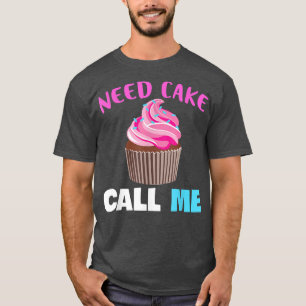 Camiseta Baking Need Cake Bake Muffin Baking Lover Baker 60