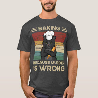 Camiseta Baking Porque El Asesinato Está Equivocado