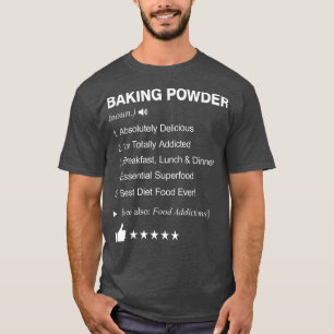 Camiseta Baking Powder Definition Significa Funny