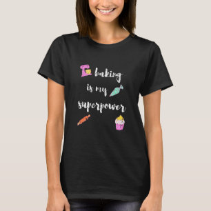 Camiseta Baking Pun Bake The World A Better Place Pastry Ch