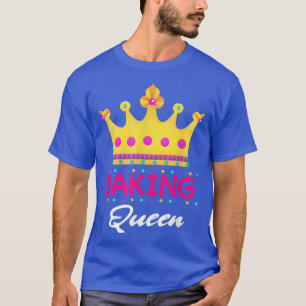 Camiseta Baking Queen Baker Mom Funny