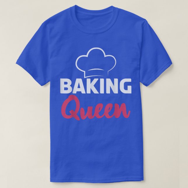 Camiseta Baking Queen Cocinar Baker (Diseño del anverso)