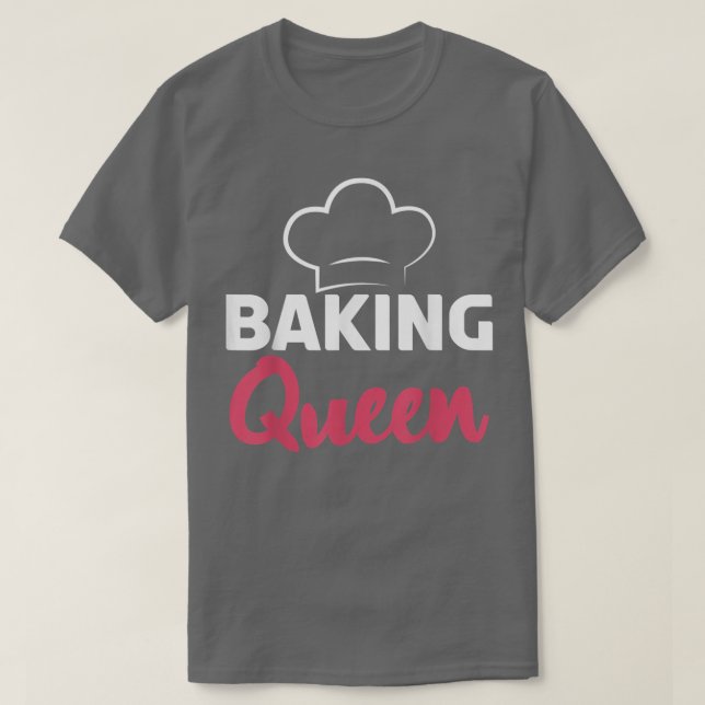 Camiseta Baking Queen Cooking Baking Baker  (Diseño del anverso)
