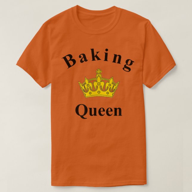 Camiseta Baking Queen Me encanta hornear té (Diseño del anverso)
