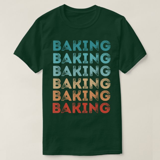 Camiseta Baking Retro Fathers Day Vintage (Diseño del anverso)
