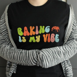Camiseta Baking Retro Groovy Es Mi Tee De Vibaje, Baker