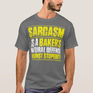 Camiseta Baking Sarcasm Bakery Baker