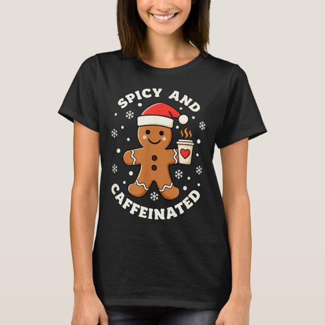 Camiseta Baking Scy And Caffeinated Gingerbread Coffee Chri (Anverso)