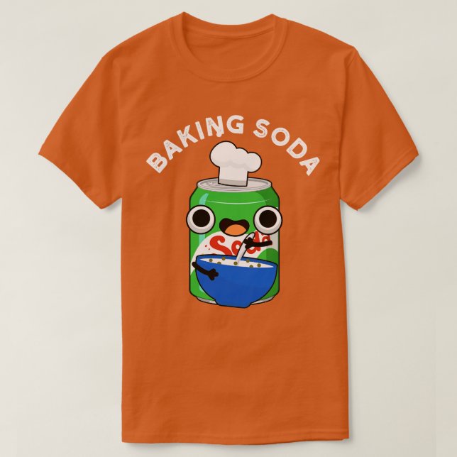 Camiseta Baking Soda Cute Soda Pun (Diseño del anverso)