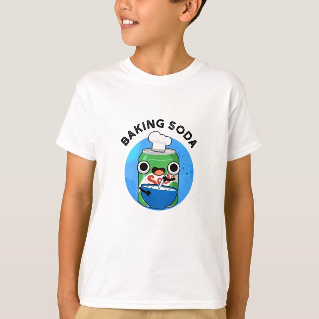 Camiseta Baking Soda Funny Soda Pop Pun (Anverso)