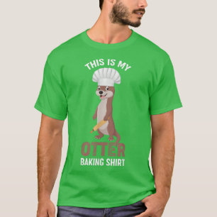 Camiseta Baking This is My Otter Baking Shirch Holiday Baki