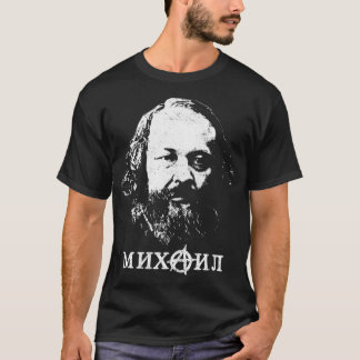 Camiseta Bakunin Padre Del Anarquismo