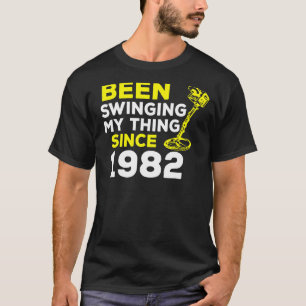 Camiseta Balanceando Mi Cosa Desde 1982 Detector de Metales