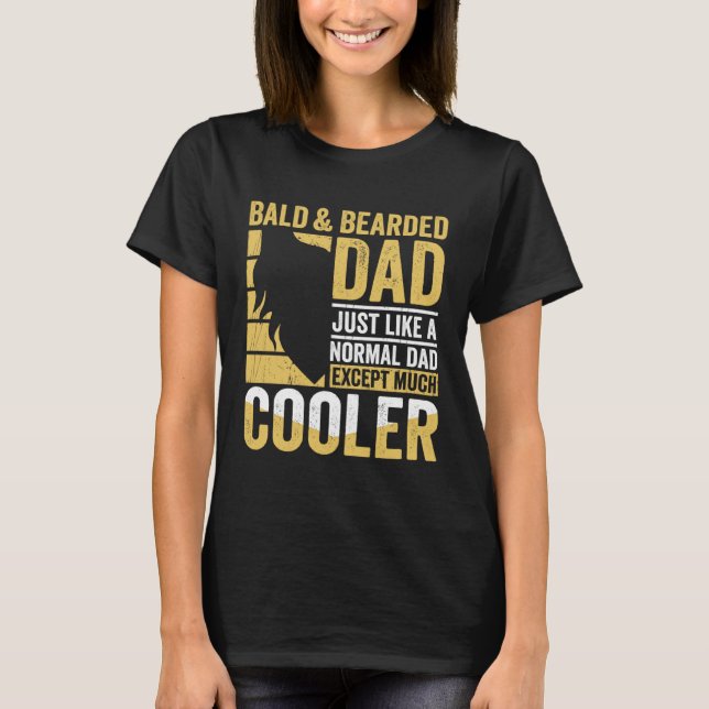 Camiseta Bald & Bearded Dad Humor Funny Father's Day (Anverso)