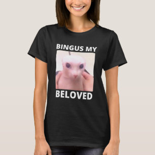 Camiseta Bald Bingus Mi Querido Gato Sphynx Sin Pelo
