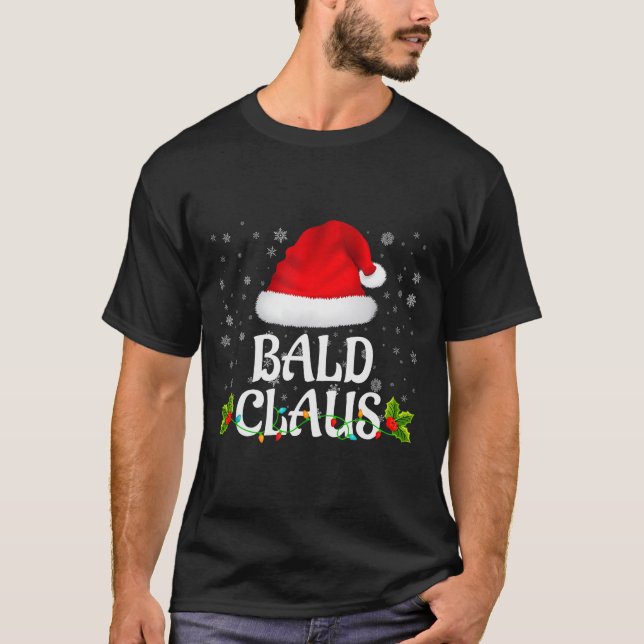 Camiseta Bald Claus Christmas Lights Santa Pajama Family Ma (Anverso)
