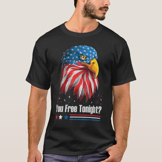 Camiseta Bald Eagle American Flag You Free Tonight 4th Of J (Anverso)