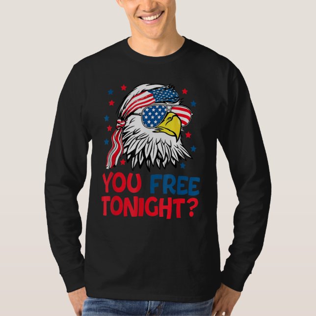 Camiseta Bald Eagle American Flag You Free Tonight Happy 4t (Anverso)