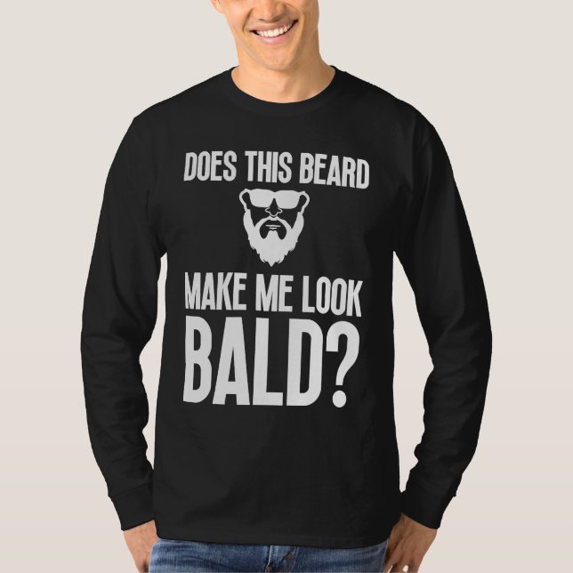 Camiseta Bald Men Beard Man Hair Loss Balding Dad Baldness  (Anverso)