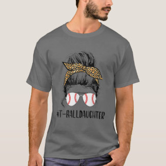 Camiseta Ball Daughter Life Messy Bun Leopard Softball Daug