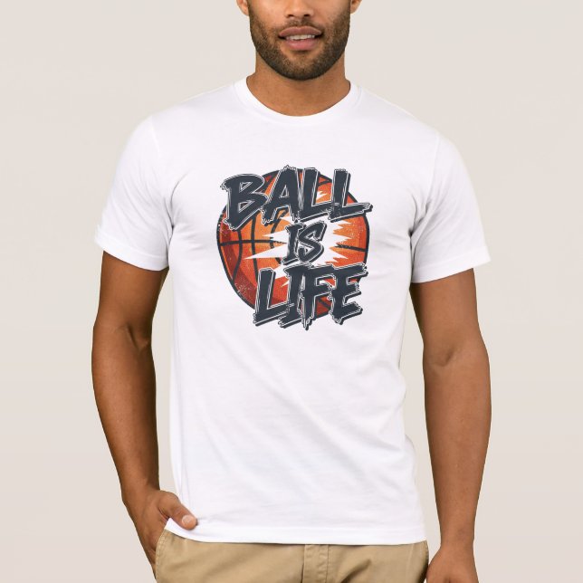 Camiseta Ball es Life Basketball Sports & Streetwear Graphi (Anverso)