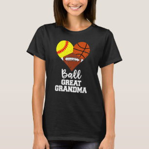 Camiseta Ball Great Grandma Heart Softball Basketball Foot