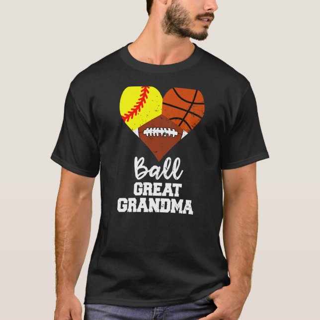 Camiseta Ball Great Grandma Heart Softball Basketball Foot (Anverso)