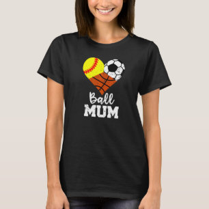 Camiseta Ball Mamá Heart Softball Fútbol Mamá de baloncesto