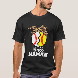 Camiseta Ball Mamaw Baseball Softball Mamaw