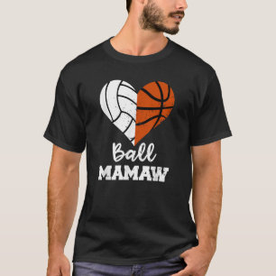 Camiseta Ball Mamaw Heart Funny Volleyball Baloncesto Mamaw